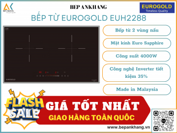 Bếp từ Eurogold EUH2288 - Made in Malaysia